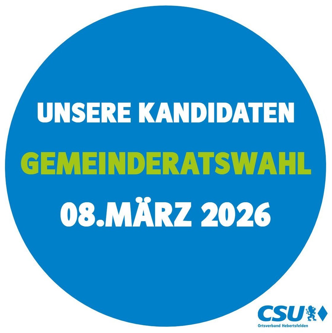 Unsere Kandidaten zur Gemeinderatswahl 2026 am 08.März

01 Patrick Maurer
02 Marion Utermann
03 Markus Kirn
04 Thomas Eder
05 Felix Wallner
06 Andreas Haderer
07 Andrea Eder
08 Sonja Zapilko
09 Sebastian Henghuber
10 Madita Preuß
11 Martin Weiß
12 Alexander Brunner
13 Marcello Monteleone
14 Benjamin Zettl
15 Reiner Hüllmayer
16 Werner Attenberger

#wirfürhebertsfelden
#PolitikZumAnfassen #csu #hebertsfelden #näherammenschen