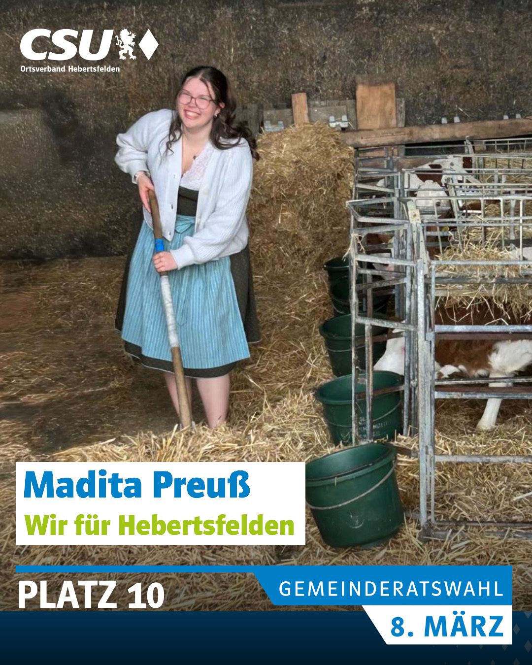 Madita Preuß, Hebertsfelden
18 Jahre, Erzieherin (Ausbildung) 
Vorstandsmitglied der KLJB Hebertsfelden 
Hobbys: Reisen, Radfahren

#wirfürhebertsfelden
#PolitikZumAnfassen #csu #hebertsfelden #näherammenschen