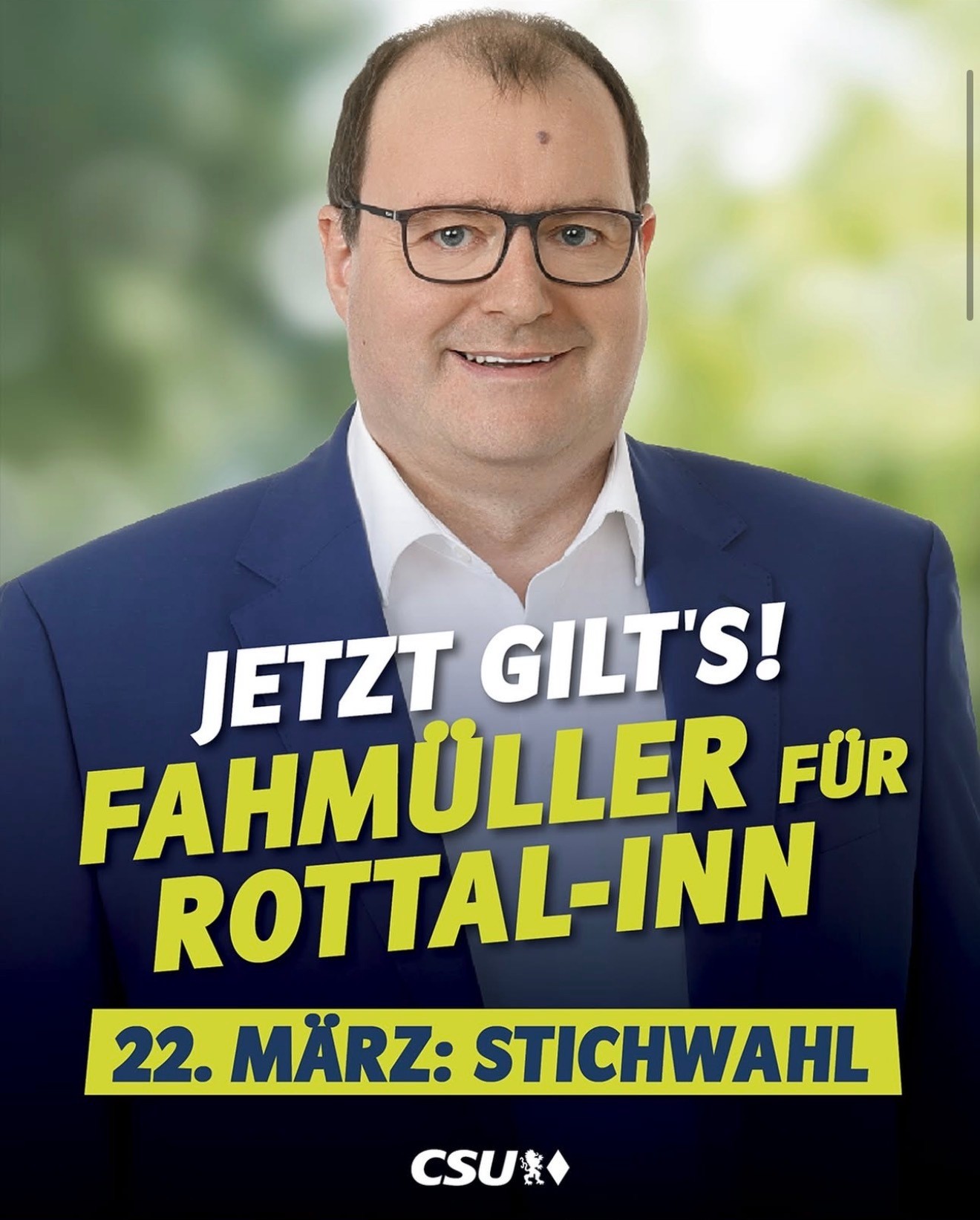 Jetzt gilt‘s: am 22. März Michael Fahmüller zum Landrat des Landkreises Rottal-Inn wählen! 🗳️ Wir gehen voller Kampfgeist und Motivation in die Stichwahl und kämpfen Seite an Seite bis zum Schluss - damit das Amt des Landrats in CSU-Händen bleibt 💪🏼 Erfahrung statt Experimente, Augenmaß statt Aktionismus, Leistung statt leere Versprechen: Die Stimme für Michael Fahmüller